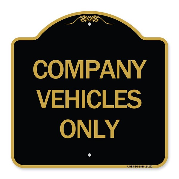 Designer Series Sign-Company Vehicles Only, Black & Gold Aluminum Sign, 18" x 18", BG-1818-24242